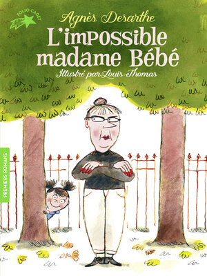 cover image of L'impossible madame Bébé